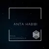 Musa Rangoonwala - Anta Habibi - Single